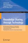 Knowledge Sharing Through Technology : 8th International Conference on Information and Communication Technology in Teaching and Learning, ICT 2013, Hong Kong,China, July 10-11, 2013 - Book