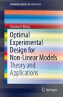 Optimal Experimental Design for Non-Linear Models : Theory and Applications - eBook