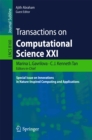 Transactions on Computational Science XXI : Special Issue on Innovations in Nature-Inspired Computing and Applications - eBook