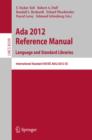 Ada 2012 Reference Manual. Language and Standard Libraries : International Standard ISO/IEC 8652/2012 (E) - eBook