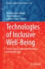 Technologies of Inclusive Well-Being : Serious Games, Alternative Realities, and Play Therapy - Book