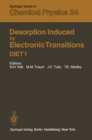 Desorption Induced by Electronic Transitions DIET I : Proceedings of the First International Workshop, Williamsburg, Virginia, USA, May 12-14, 1982 - eBook