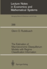 The Estimation of Macroeconomic Disequilibrium Models with Regime Classification Information - eBook