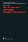 The Evolution of Public Pension Schemes - eBook