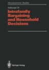 Intrafamily Bargaining and Household Decisions - eBook