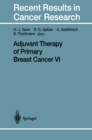 Adjuvant Therapy of Primary Breast Cancer VI - eBook