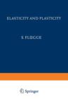 Elasticity and Plasticity / Elastizitat und Plastizitat - Book
