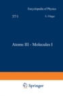 Atoms III - Molecules I / Atome III - Molekule I - eBook