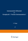 Nuclear Instrumentation I / Instrumentelle Hilfsmittel der Kernphysik I - eBook