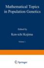 Mathematical Topics in Population Genetics - Book