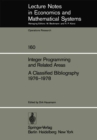 Integer Programming and Related Areas A Classified Bibliography 1976-1978 : Compiled at the Institut fur Okonometrie und Operations Research, University of Bonn - eBook