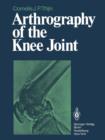 Arthrography of the Knee Joint - Book