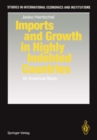 Imports and Growth in Highly Indebted Countries : An Empirical Study - eBook