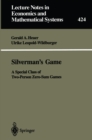Silverman's Game : A Special Class of Two-Person Zero-Sum Games - eBook
