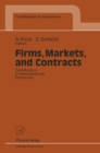 Firms, Markets, and Contracts : Contributions to Neoinstitutional Economics - eBook