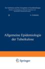 Allgemeine Epidemiologie Der Tuberkulose - Book