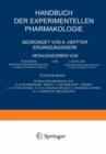 Handbuch Der Experimentellen Pharmakologie -- Erganzungswerk : Funfter Band - Book