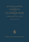 Lehrbuch Der Gynakologie : Fur Studierende Und AErzte - Book