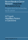 Hereditary Factors in Carcinoma - eBook