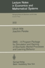 SMS - A Program Package for Simulation and Gaming of Stochastic Market Processes and Learning Behavior - eBook