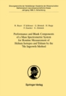 Performance and Blank Components of a Mass Spectrometric System for Routine Measurement of Helium Isotopes and Tritium by the 3He Ingrowth Method : Vorgelegt in der Sitzung vom 1. Juli 1989 von Otto H - eBook