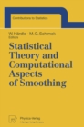Statistical Theory and Computational Aspects of Smoothing : Proceedings of the COMPSTAT '94 Satellite Meeting held in Semmering, Austria, 27-28 August 1994 - eBook