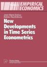 New Developments in Time Series Econometrics - Book