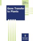 Gene Transfer to Plants - Book