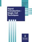 Signal Transduction - Single Cell Techniques - Book