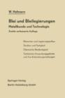 Blei Und Bleilegierungen : Metallkunde Und Technologie - Book