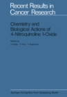 Chemistry and Biological Actions of 4-Nitroquinoline 1-Oxide - eBook