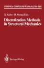 Discretization Methods in Structural Mechanics : IUTAM/IACM Symposium Vienna/Austria, 5.-9.6.1989 - eBook