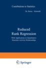 Reduced Rank Regression : With Applications to Quantitative Structure-Activity Relationships - eBook