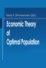 Economic Theory of Optimal Population - Book