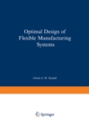 Optimal Design of Flexible Manufacturing Systems - eBook