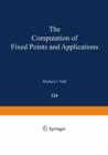 The Computation of Fixed Points and Applications - eBook