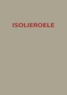 Isolieroele : Theoretische Und Praktische Fragen - Book