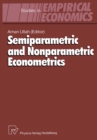 Semiparametric and Nonparametric Econometrics - eBook