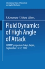 Fluid Dynamics of High Angle of Attack : IUTAM Symposium Tokyo, Japan September 13-17, 1992 - eBook