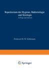 Repetitorium Der Hygiene, Bakteriologie Und Serologie in Frage Und Antwort - Book