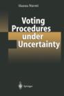 Voting Procedures under Uncertainty - Book