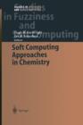 Soft Computing Approaches in Chemistry - Book