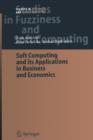 Soft Computing and its Applications in Business and Economics - Book