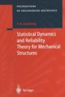 Statistical Dynamics and Reliability Theory for Mechanical Structures - Book