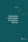 Mammalian Carbohydrate Recognition Systems - Book