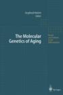 The Molecular Genetics of Aging - Book