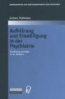 Aufklarung Und Einwilligung in Der Psychiatrie : Ein Beitrag Zur Ethik in Der Medizin - Book