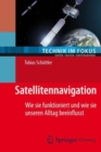 Satellitennavigation : Wie sie funktioniert und wie sie unseren Alltag beeinflusst - Book