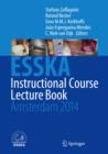 ESSKA Instructional Course Lecture Book : Amsterdam 2014 - Book