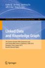 Linked Data and Knowledge Graph : Seventh Chinese Semantic Web Symposium and the Second Chinese Web Science Conference, CSWS 2013, Shanghai, China, August 12-16, 2013. Revised Selected Papers - Book